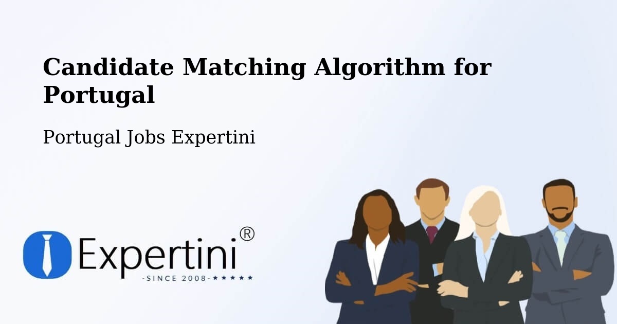 Candidate Matching Algorithm Overview – Beduido - Portugal Jobs Expertini