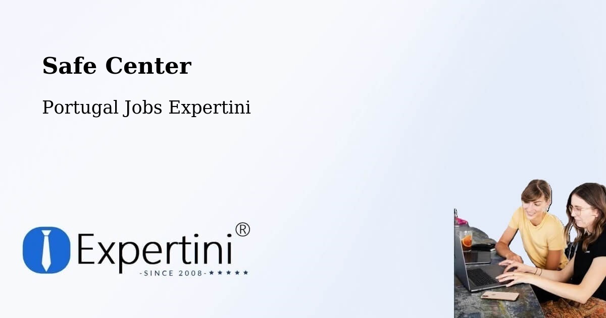 Safety Center – Beduido - Portugal Jobs Expertini